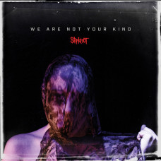 Slipknot – We Are Not Your Kind (CD Album) EU 2019
