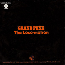 Grand Funk – The Loco-Motion (7", 45 RPM) 1974 Germany