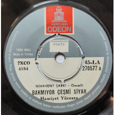 Hamiyet Yüceses – Bakmıyor Çeşmi Siyah / Koparan Sinemi (7", 45 RPM)
