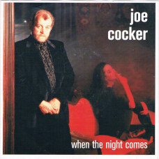 Joe Cocker – When The Night Comes (7", 45 RPM) 1989 France