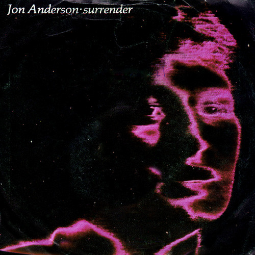 Jon Anderson – Surrender (7", 45 RPM) 1982 UK Jon Anderson – Surrender (7", 45 RPM) 1982 UK