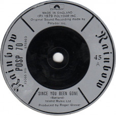 Rainbow – Since You Been Gone (7", 45 RPM) 1979 UK