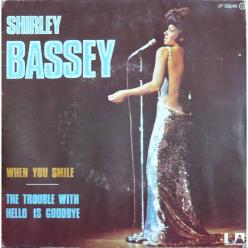 Shirley Bassey – When You Smile (7", 45 RPM) 1974 France Shirley Bassey – When You Smile (7", 45 RPM) 1974 France