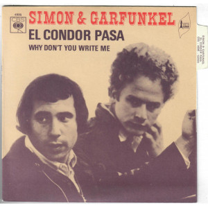 Simon and Garfunkel – El Condor Pasa (7", 45 RPM) 1970 France Simon and Garfunkel – El Condor Pasa (7", 45 RPM) 1970 France
