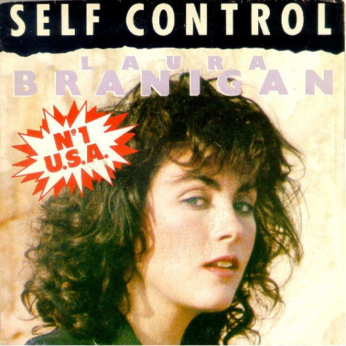 Laura Branigan – Self Control (7", 45 RPM) 1984 France Laura Branigan – Self Control (7", 45 RPM) 1984 France