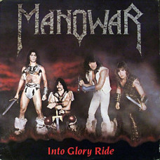 Manowar – Into Glory Ride (LP)