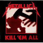 Metallica – Kill 'Em All (LP)