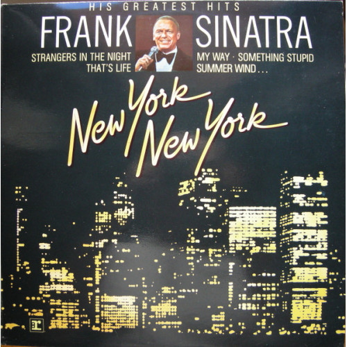 Frank Sinatra – New York New York | His Greatest Hits [ LP, Compilation ] 1983 Greece