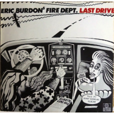 Eric Burdon's Fire Dept. – Last Drive [ LP, Album ] 1980 Germany
