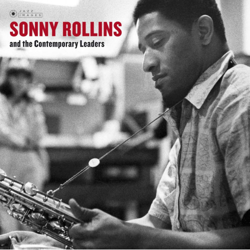 Sonny Rollins – Sonny Rollins And The Contemporary Leaders [ LP, Album ] 2018 Europe