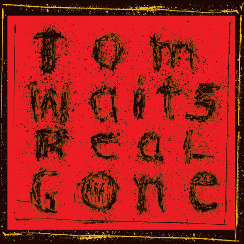 Tom Waits – Real Gone [ 2 x LP, Album ] 2017 Europe