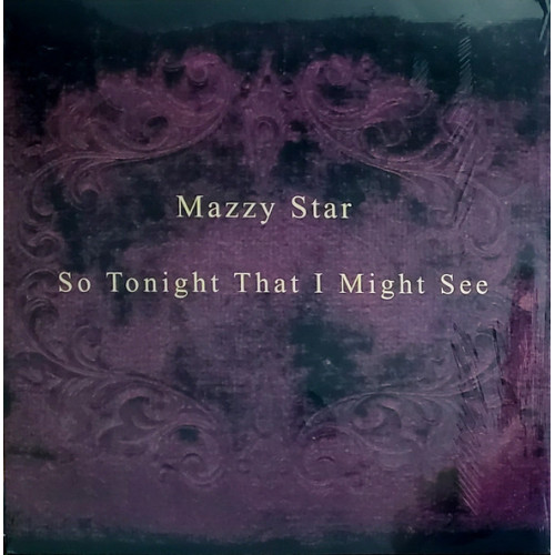 Mazzy Star – So Tonight That I Might See (LP)