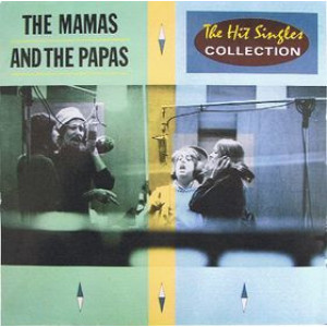 The Mamas And The Papas – The Hit Singles Collection (LP) The Mamas And The Papas – The Hit Singles Collection (LP)