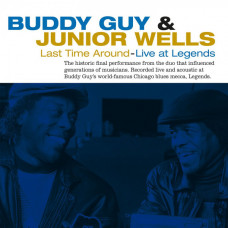 Buddy Guy & Junior Wells – Last Time Around - Live At Legends (Plak) 2021 EU, SIFIR