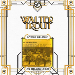 Walter Trout Band – Positively Beale Street