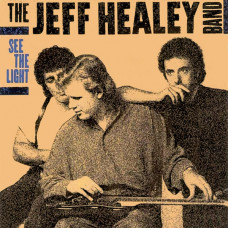 The Jeff Healey Band – See The Light (CD) Sıfır 2016