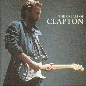 Eric Clapton – The Cream Of Clapton (CD) 1994 Fransa