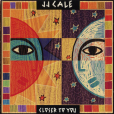 J.J. Cale – Closer To You (CD) 1994 Europe