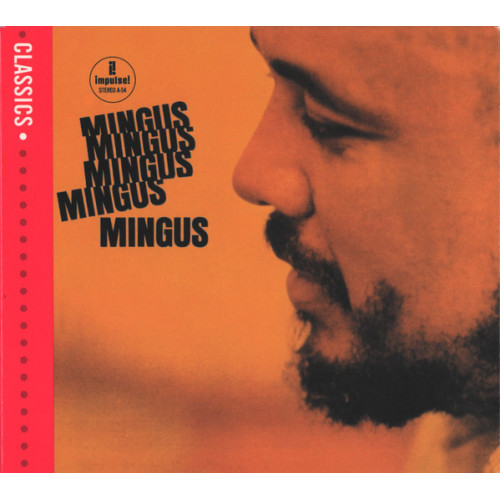Charles Mingus – Mingus Mingus Mingus Mingus Mingus (CD) Charles Mingus – Mingus Mingus Mingus Mingus Mingus (CD)