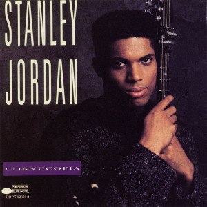 Stanley Jordan – Cornucopia (CD) Stanley Jordan – Cornucopia (CD)