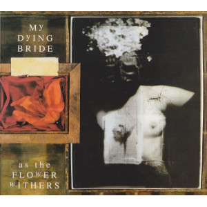 My Dying Bride – As The Flower Withers (CD) Sıfır 2004 Almanya