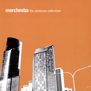 Morcheeba – The Platinum Collection (CD) Morcheeba – The Platinum Collection (CD)