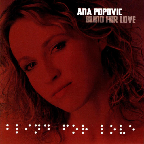Ana Popovic – Blind For Love (CD) 2009 US Ana Popovic – Blind For Love (CD) 2009 US