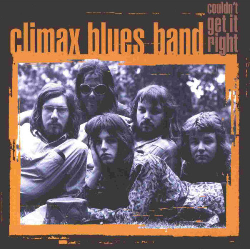 Climax Blues Band – Couldn't Get It Right (CD) Climax Blues Band – Couldn't Get It Right (CD)