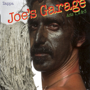 Frank Zappa – Joe's Garage Acts 1, 2 & 3 (2 X CD) 2012 Europe, SIFIR