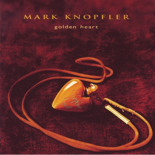 Mark Knopfler – Golden Heart (CD) Mark Knopfler – Golden Heart (CD)