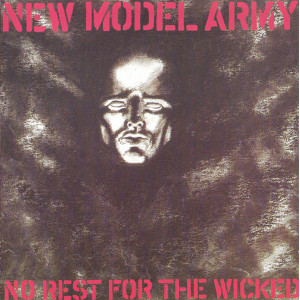 New Model Army – No Rest For The Wicked (CD) New Model Army – No Rest For The Wicked (CD)
