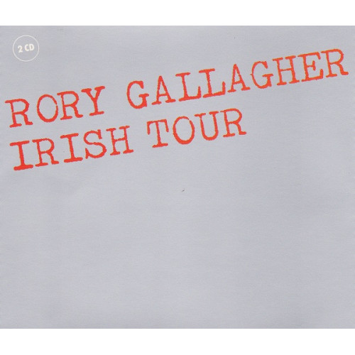 Rory Gallagher – Irish Tour (2 CD) Rory Gallagher – Irish Tour (2 CD)