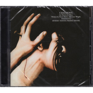 Spooky Tooth / Pierre Henry – Ceremony: An Electronic Mass (CD) Spooky Tooth / Pierre Henry – Ceremony: An Electronic Mass (CD)