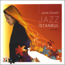 Jülide Özçelik - Jazz Istanbul 1 (CD)