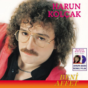 Harun Kolçak – Beni Affet