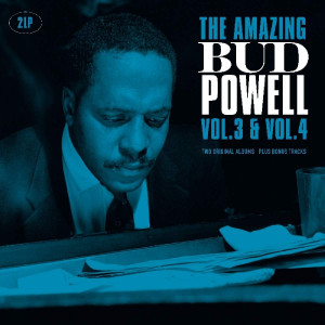 Bud Powell – The Amazing Bud Powell, Vol. 3 & Vol. 4: Two Original Albums Plus Bonus Tracks (2 X LP) 2019 Avrupa, SIFIR