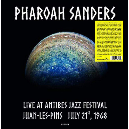 Pharoah Sanders – Live At Antibes Jazz Festival Juan | Les-Pins July 21, 1968 [ LP ] 2019 Europe