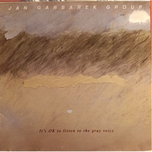 Jan Garbarek Group – It's OK To Listen To The Gray Voice (LP) 1985 Germany