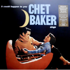 Chet Baker – It Could Happen To You - Chet Baker Sings (Sıfır Plak) 2017 Avrupa baskı