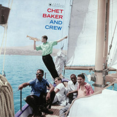 Chet Baker & Crew – Chet Baker & Crew (Sıfır Plak) 2017 Avrupa baskı