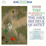 The Dave Brubeck Quartet - Time Further Out (LP)