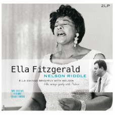 Ella Fitzgerald, Nelson Riddle – Ella Swings Brightly With Nelson / Ella Swings Gently With Nelson (Sıfır Plak) 2017 EU 2xLP
