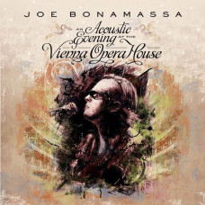Joe Bonamassa – An Acoustic Evening At The Vienna Opera House (Sıfır Plak) 2013 EU