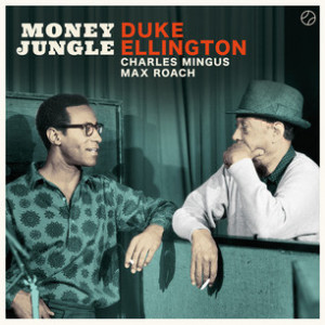 Duke Ellington, Charlie Mingus, Max Roach – Money Jungle (LP) 2020 Avrupa, SIFIR
