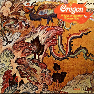 Oregon – Music Of Another Present Era (LP) 1972 Amerika