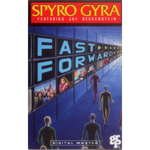 Spyro Gyra Featuring Jay Beckenstein – Fast Forward (Kaset) 1990 Türkiye Baskı