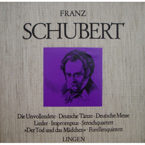Franz Schubert – Die Unvollendete - Deutsche Tanze - Deutsche Messe - Lieder - Impromptus - Streichquartett  Der Tod Und Das Madchen - Forellenquintett (5 LP)