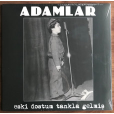 Adamlar – Eski Dostum Tankla Gelmiş (LP)