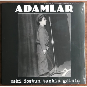 Adamlar – Eski Dostum Tankla Gelmiş (LP)