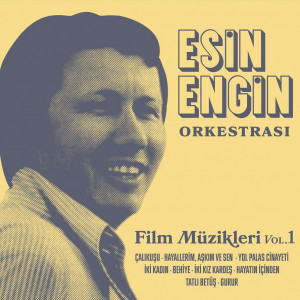 Esin Engin - Film Müzikleri vol. 1 Esin Engin - Film Müzikleri vol. 1